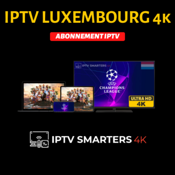 IPTV LUXEMBOURG 4k