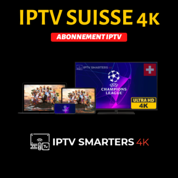 IPTV SUISSE 4k